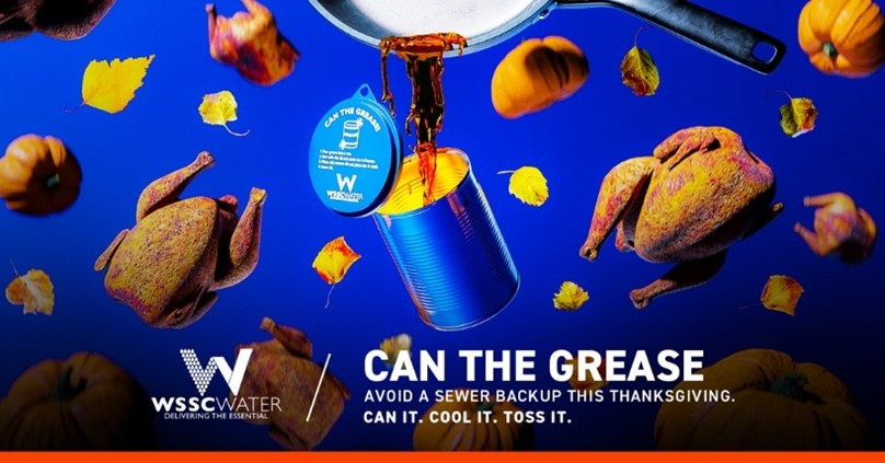 WSSC Water asks that you Can the Grease! Avoide a sewer backup this Thanksgiving. Can it. Cool it. Toss it. 