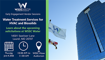 Early Engagement Vendor Sessions: Water Treatment Services for HVAC and Biosolids. 14501 Sweitzer Lane, Laurel, MD 20707.